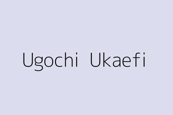 Ugochi  Ukaefi 
